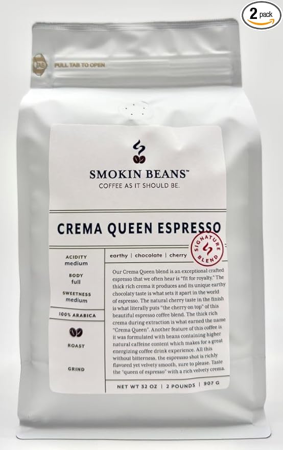 Smokin Beans 2-Pound Crema Queen Espresso Coffee Our Signature Blend Medium Roast Premium Whole Bean Specialty Coffee