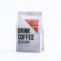 DRINK COFFEE DO STUFF Blend 2 Pound Bag Whole Bean Espresso Roast Sweet Chocolate Caffeine Organic Lake Tahoe Coffee (Hot Shot)