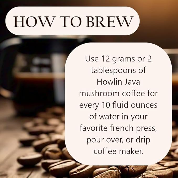 Howlin Java Mushroom Coffee Premium Ground Coffee with 1 gram each of Lion's Mane Chaga and Cordyceps. Increase Energy Focus and Immunity with our Adaptogenic blend! 28 servings