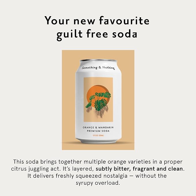 Something &amp Nothing Orange &amp Mandarin Flavored Sparkling Water | Lightly Carbonated &amp Full of Flavor with Added Grape &amp Lemon Juice | Vegan &amp Low Calorie Premium Soda | 12 Fl Oz Ca