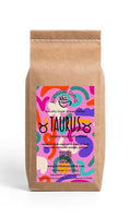 TAURUS Coffee/ Birthstone Coffee Birthday Collection/ GROUND/ April 20-May 20. You're reliable kind and determined. You love to see things grow and survive. You strive to assist others. Take my advi