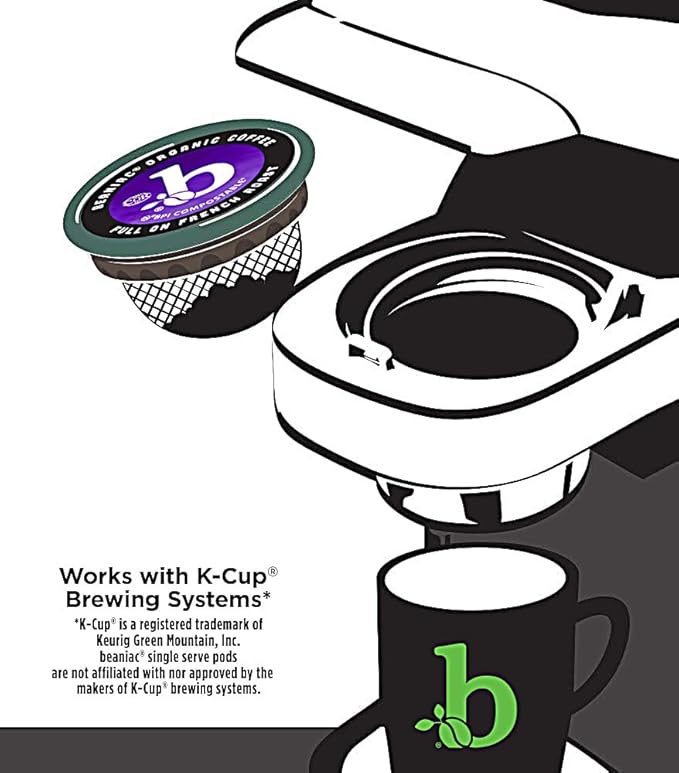 beaniac Organic Full On French Roast Dark Roast Single Serve Compostable K Cup Coffee Pods Organic Arabica Coffee Keurig Brewer Compatible 72 Count