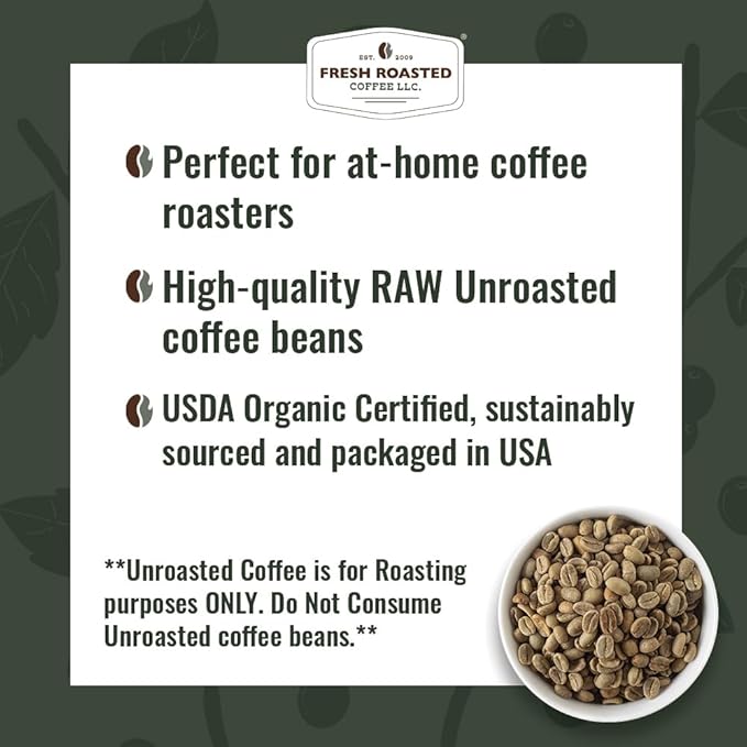 Fresh Roasted Coffee Unroasted Organic Mexican | USDA Organic 100% Single Origin Kosher | 5 Pound