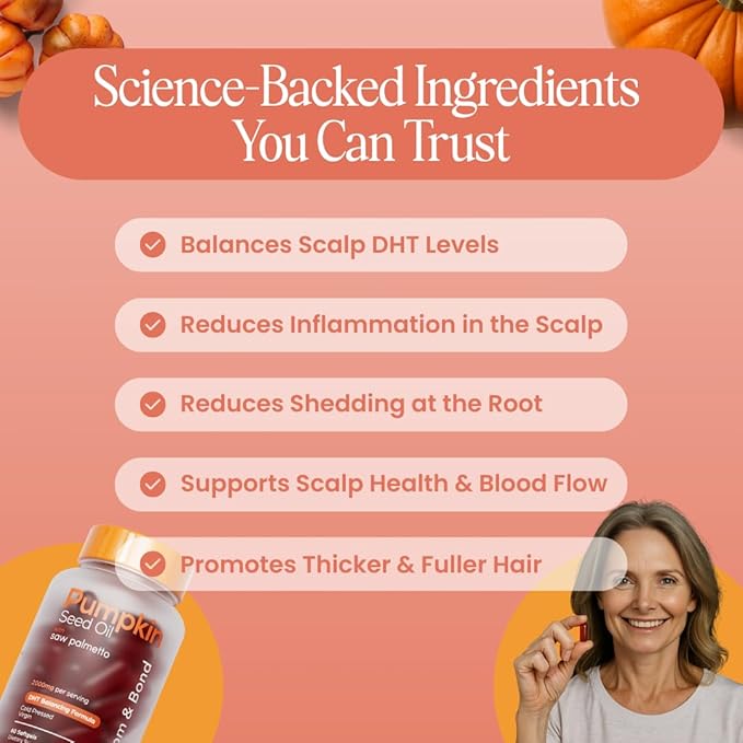 Bloom &amp Bond® Pumpkin Seed Oil with Saw Palmetto for Women [2000mg per Serving] - Cold-Pressed Organic Softgels for Healthy Hair &amp Scalp - Supports Fuller-Looking Hair - Plant-Based Supplement