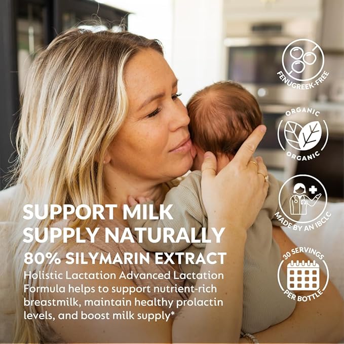 Holistic Lactation® Advanced Lactation Formula (30 Servings) Supplement to Support Milk Supply Contains Organic Moringa and Milk Thistle Extract Fenugreek-Free