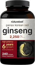 NatureBell Panax Korean Red Ginseng - 240 Softgels - 2250mg High Strength Herbal Vitality Support* - Standardized 10% Ginsenosides from Six-Year-Old Ginseng Root - Energy &amp Immune Support*