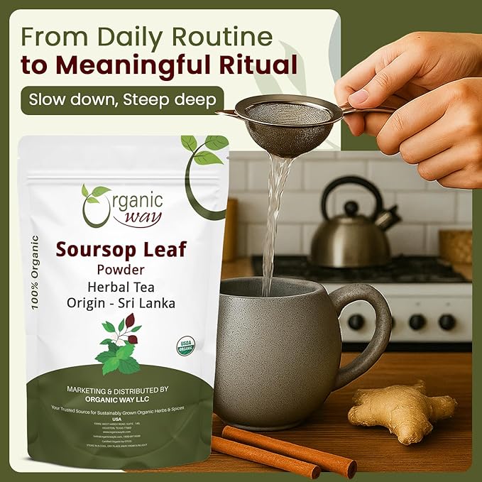 Organic Way Soursop Leaf Coarse Powder - Herbal Tea | Organic Vegan Non GMO &amp Gluten Free | Resealable Bag USDA &amp Kosher Certified | 100% Raw from Sri Lanka (8 Oz)