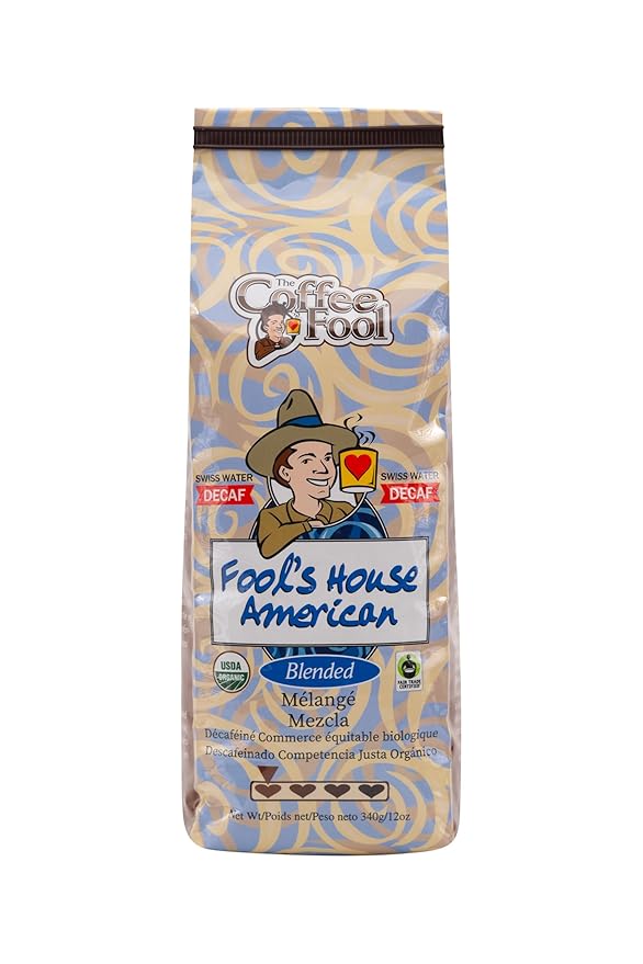 Coffee Fool's Decaf Organic Fair Trade House American (French Press)