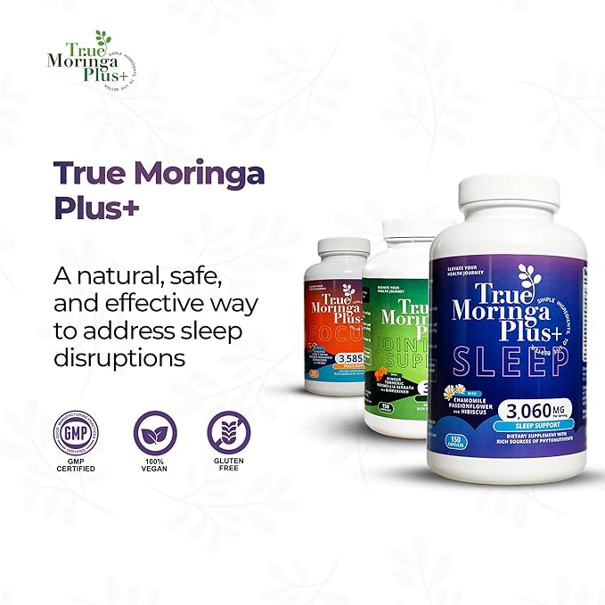 True Moringa Plus+ Sleep Support Supplement 10:1 Extract | 20000mg of Organic Moringa Chamomile Passion Flower Valerian Root Hibiscus for Relaxation | Natural Sleep Aid for Adults (150 Capsules)