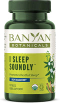 Banyan Botanicals I Sleep Soundly–Organic Deep Sleep Supplement –Natural Melatonin-Free Sleep Aid for Relaxation &amp Nighttime Tension–with AshwagandhaValerian &amp Chamomile-90 Tablets-USDA Organ
