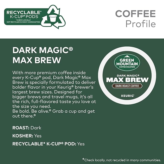 Green Mountain Coffee Roasters Dark Magic Max Brew Single Serve Keurig K-Cup Pods Dark Roast Coffee 60-Count Box (6 Packs of 10)