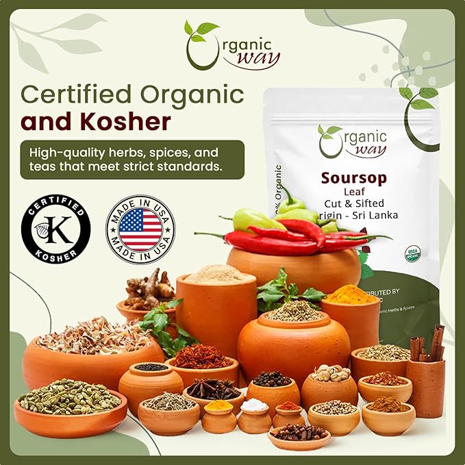 Organic Way Dried Soursop Leaf Coarse Cut (Annona Muricata) - Herbal Tea | Vegan Non GMO &amp Gluten Free | Kosher Certified | Resealable Bag | 100% Raw from Sri Lanka (8 Ounces)