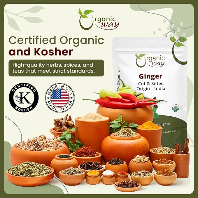 Organic Way Ginger Root Cut &amp Sifted (Zingiber officinale) - Herbal Tea | Kosher &amp USDA Certified | Vegan Non-GMO &amp Gluten Free | Tested for Heavy Metal and Purity | 100% Raw from India (