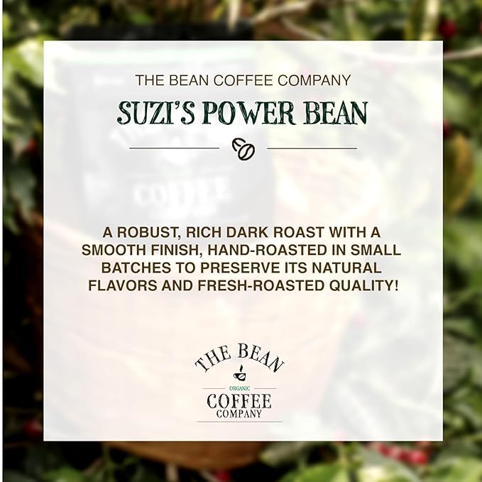 The Bean Organic Coffee Company Suzi's Power Bean Dark Roast Whole Bean Coffee 16-Ounce Bag