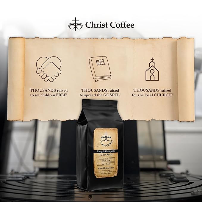 Christ Coffee Strong and Courageous Italian Roast – Premium Ground Coffee Beans Smooth and Balanced Flavor | Freshly Roasted for Rich Aroma and Taste – 12 oz Bag
