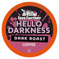 Java Factory Dark Roast Coffee Pods Hello Darkness 40 Count - Compatible with Keurig K Cup Brewers Bold and Intense Coffee Flavor for Coffee Aficionados