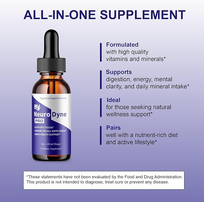 BLUE VIBE NeuroDyne Drops Neuro Dyne Advanced Strength Overall Health &amp Wellness Support Supplement NeuroDyne Premium All Natural Daily Health and Overall Energy Formula (2 Pack - 4oz / 120ml)