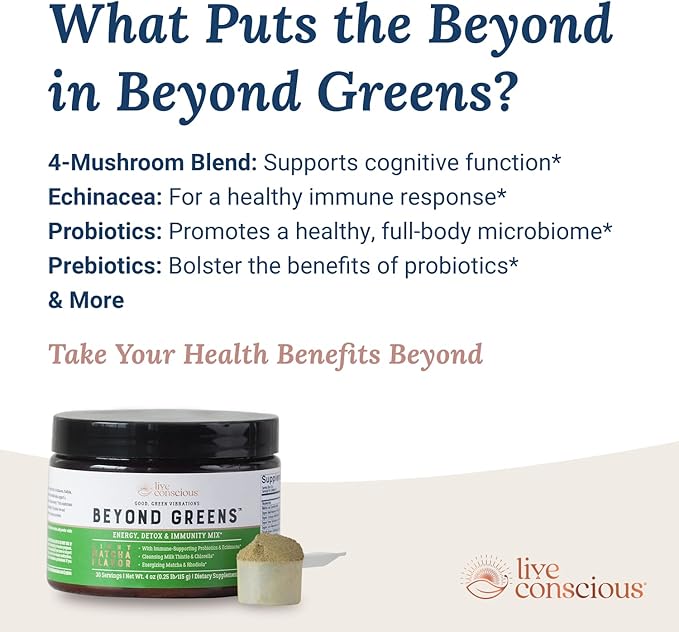 Live Conscious Beyond Greens Superfood Powder - Delicious Debloating Super Greens Powder - Matcha Greens Blend w/Chlorella Echinacea Probiotics for Immune Support &amp Energy