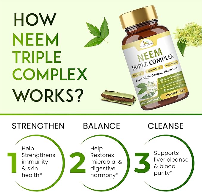 Organic Veda Neem Capsules Triple Complex Neem Leaf Bark &amp Flower Extracts - Herbal Supplement for Acne Cleanse &amp Clear Skin Health - Boost Immune Gut Health for Women &amp Men - 120 Vegan