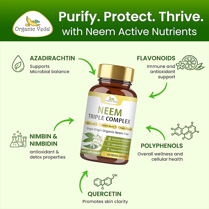 Organic Veda Neem Capsules Triple Complex Neem Leaf Bark &amp Flower Extracts - Herbal Supplement for Acne Cleanse &amp Clear Skin Health - Boost Immune Gut Health for Women &amp Men - 120 Vegan