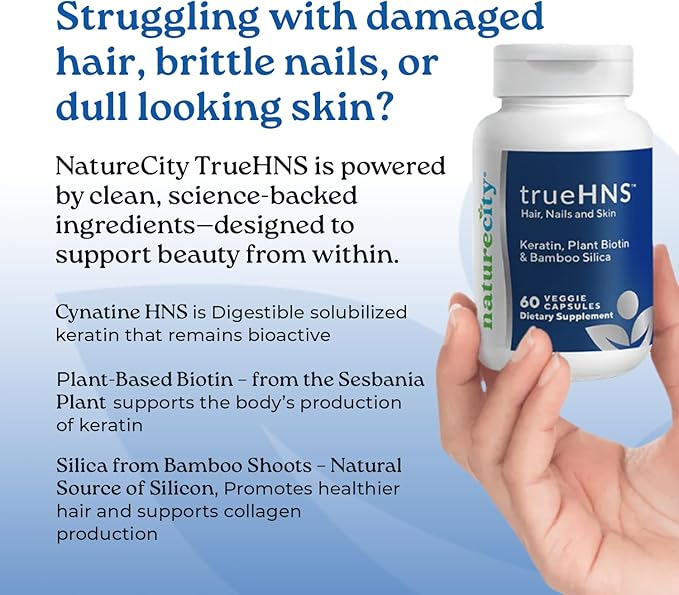 NatureCity True-HNS Hair Nails and Skin Cynatine Keratin and Plant Based Biotin Vitamin Supplement |Fuller and Stronger Hair and Nails|Non GMO| 120 Veggie Capsules