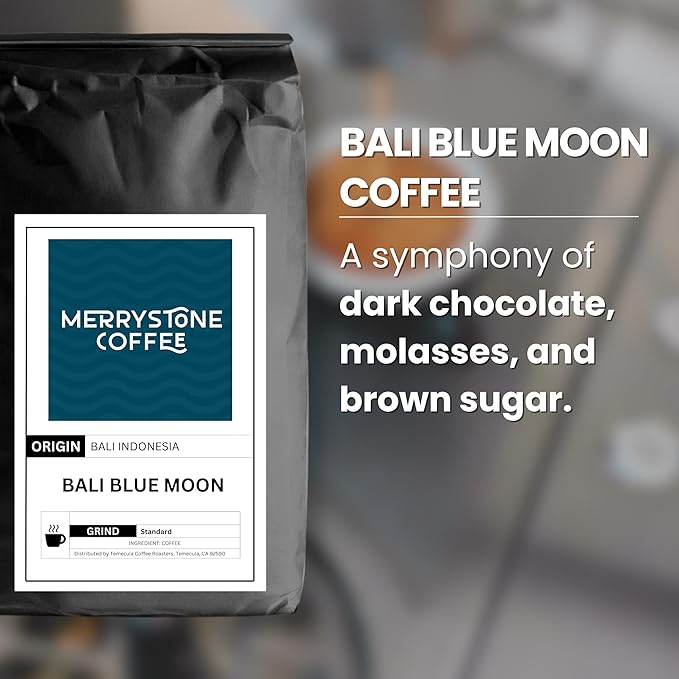 Merrystone Coffee Organic Bali Blue Moon Medium-Dark Roast Roasted to Order 1 lb Ground (Coarse)