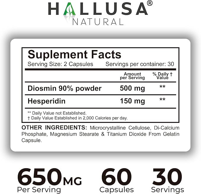 Hallusa Natural Hallosmine Ultra Diosmin 500mg &amp Hesperidin 150mg – Heavy Legs Swelling &amp Vein - Blood Circulation Supplements 60 Caps