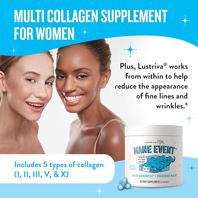 Legendairy Milk Hair Growth Vitamins for Women - Biotin for Hair Growth with Collagen &amp Lustriva Hair Loss Products &amp Supplements for Thinning Thicker Fuller Stronger Skin &amp Nails Man