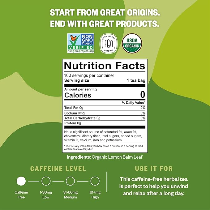 FGO Organic Lemon Balm Tea 100 Count Eco-Conscious Herbal Tea Bags Resealable Bag Caffeine Free Packaging May Vary (Pack of 1)
