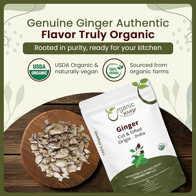Organic Way Ginger Root Cut &amp Sifted (Zingiber officinale) - Herbal Tea | Kosher &amp USDA Certified | Vegan Non-GMO &amp Gluten Free | Tested for Heavy Metal and Purity | 100% Raw from India (