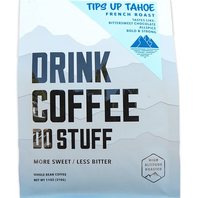 DRINK COFFEE DO STUFF Blend 2 Pound Bag Whole Bean Sweet Chocolate Caffeine Organic Lake Tahoe Coffee (Tips Up Tahoe)