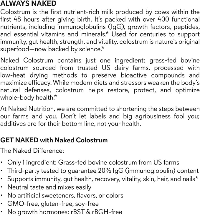 NAKED Colostrum Powder – 100% Grass-Fed Bovine Colostrum Supplement from US Farms | Tested at 20%+ IgG | Gut Health Immunity Recovery &amp Skin Support - 150 Servings