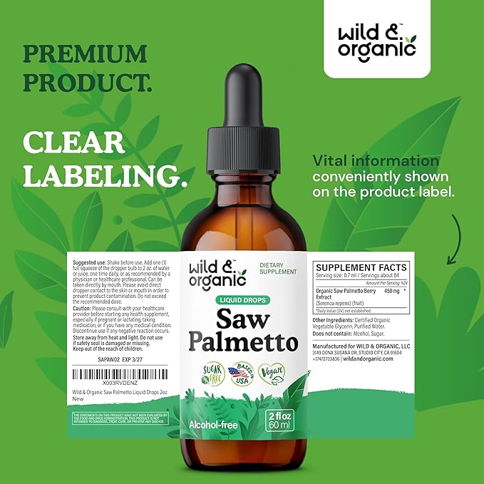 Wild &amp Organic Saw Palmetto for Men &amp Women - Urinary &amp Hair Support - Liquid Saw Palmetto Extract - Add to Tea Drops - Serenoa Repens Supplement - Vegan Sugar &amp Alcohol-Free Tincture