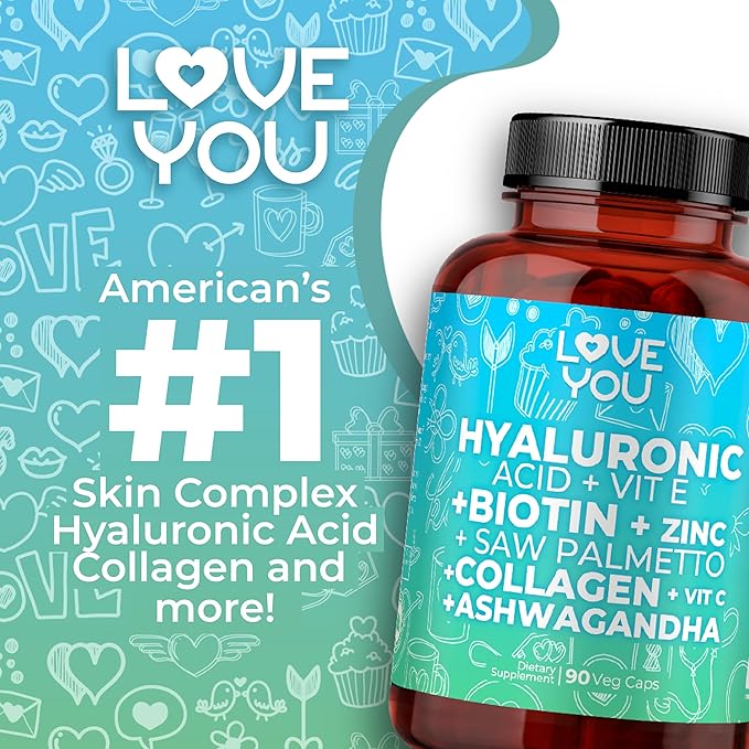 Love You Hyaluronic Acid + Collagen Complex - Beauty &amp Joint Support with Biotin 10000 mcg Zinc Saw Palmetto &amp Ashwagandha - 90 Veg Capsules