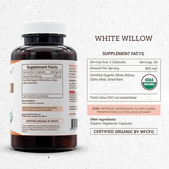 Secrets of the Tribe White Willow Capsules 800 mg USDA Organic White Willow (Salix Alba) Dried Bark (120 Capsules)