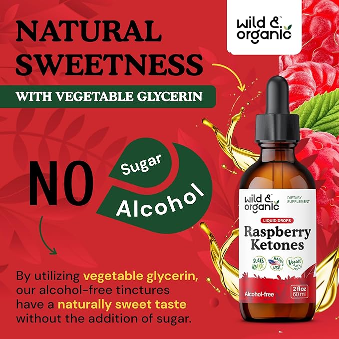 Wild &amp Organic Raspberry Ketones Extract Tincture - Liquid Raspberry Ketones Supplement - 2-Month Supply - Vegan Sugar &amp Alcohol-Free - 2 fl oz