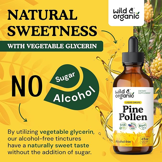 Wild &amp Organic Pine Pollen Tincture - Pine Pollen for Men &amp Women - Add to Tea &amp Drink - Pure Pinus Massoniana Extract Drops - Vegan Sugar &amp Alcohol-Free Liquid Supplement - 4 fl oz