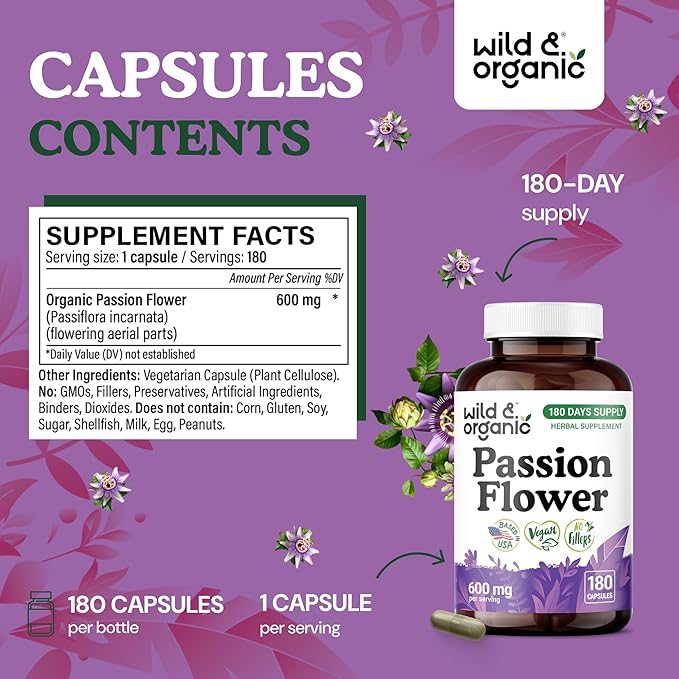 Wild &amp Organic Passion Flower Capsules 600 mg - Calming &amp Mood Support - Passionflower Extract Supplement - Passiflora Incarnata Herb - Vegan No Fillers Non-GMO - 180 Count