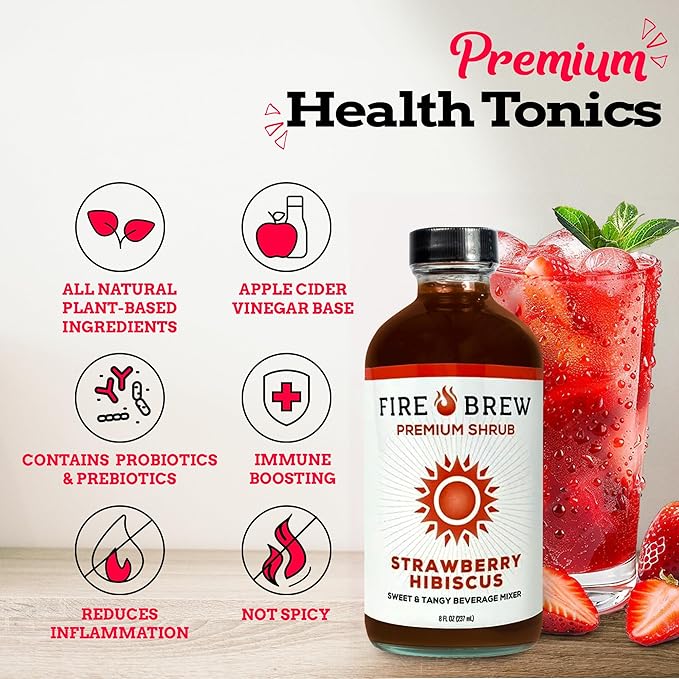 Fire Brew Premium Shrub – Strawberry Hibiscus Shrub | 16 Concentrated Servings of the Healthiest Organic Ingredients to Refresh Hydrate and Provide Antioxidants for Overall Wellness – 8oz