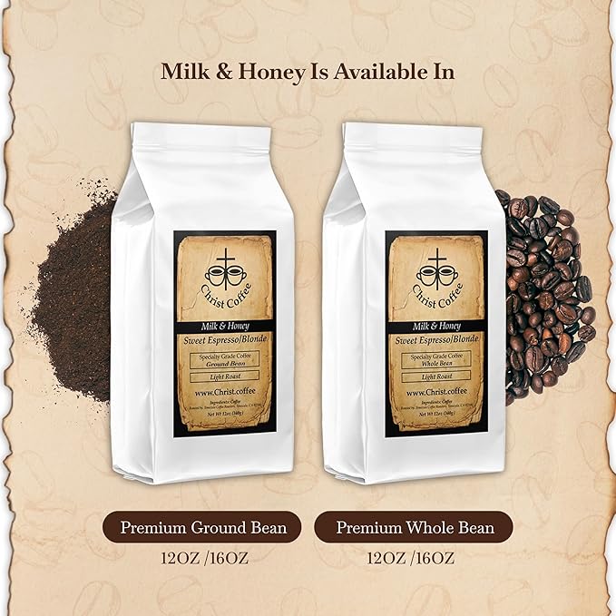 Christ Coffee Milk and Honey Sweet Espresso/Blonde Whole Bean | Smooth and Sweet Flavor Perfect for Espresso or Brewed Coffee | Freshly Roasted 12 oz Bag
