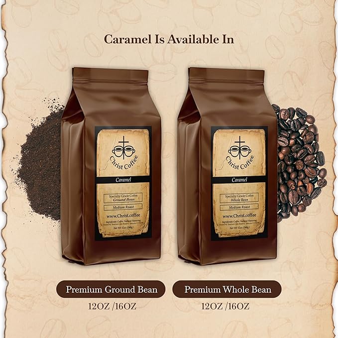 Christ Coffee Caramel Whole Bean | Smooth and Creamy Flavor Perfect for Daily Brew | Freshly Roasted Rich Aroma 12 oz Bag