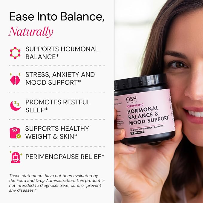 Ayurvedic Hormone Balance for Women | Cortisol Reducer | Mood Energy &amp Sleep Support | Regulates Estrogen | Stress Relief | Ashwagandha Rhodiola &amp Shatavari | Made in USA | 60 Ct. - OSH We