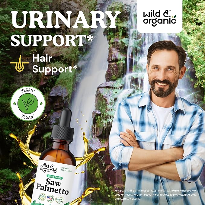 Wild &amp Organic Saw Palmetto for Men &amp Women - Urinary &amp Hair Support - Liquid Saw Palmetto Extract - Add to Tea Drops - Serenoa Repens Supplement - Vegan Sugar &amp Alcohol-Free Tincture