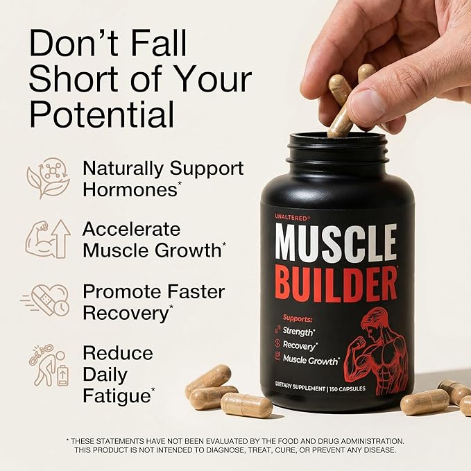 UNALTERED Anabolic Muscle Builder for Men - Growth Size Strength - Natural Muscle Building Supplement &amp Energy Booster - Tribulus Terrestris Ginseng Vitamin D3 Ashwagandha - 150 Capsules