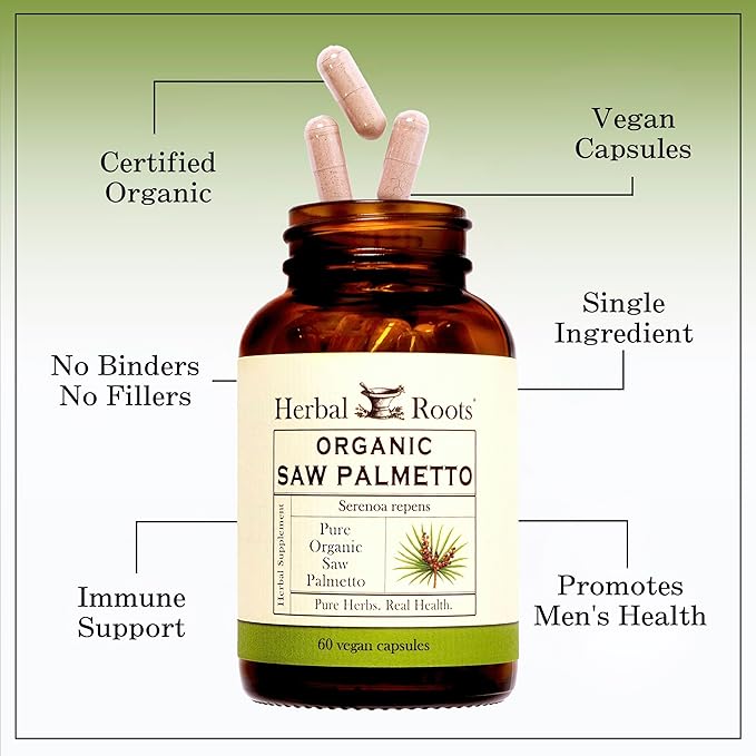 Herbal Roots Organic Saw Palmetto Capsules | 1000mg per Serving | 60 Organic Vegan Capsules