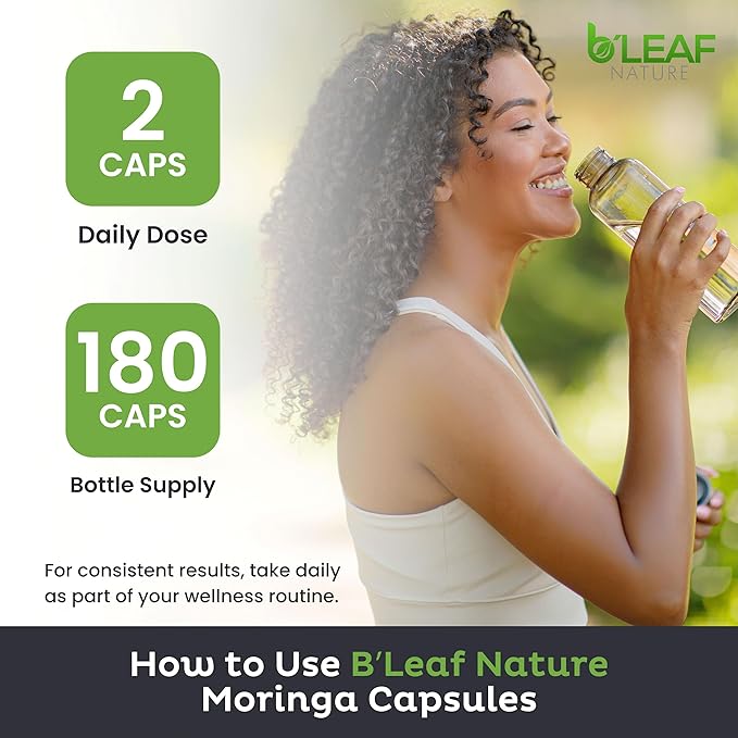 B’Leaf Nature 100% Pure Organic Moringa Oleifera Leaf Powder Capsules I Immune Support I 1000mg per serving I Gluten-Free Non-GMO I Superfood w/ Essential Vitamins &amp Amino Acids I 180 Veggie Capsu