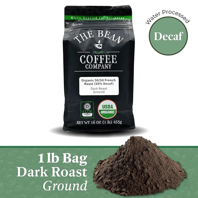 The Bean Organic Coffee Company Water Processed DECAF Le Bean and 50/50 (Half Caff) French Roast 50% Decaf Dark French Roast Ground Coffee 16-Ounce Bag Café Molido Tostado Orgánico descafeinado
