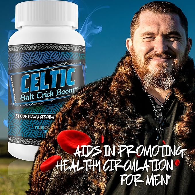 Celtic Salt Trick Boost for Blood Flow - Improved Formula - Our Best Blood Circulation Supplements for Men - Increase Blood Flow Care Blood Circulation Pills - Advanced Blood Flow Support