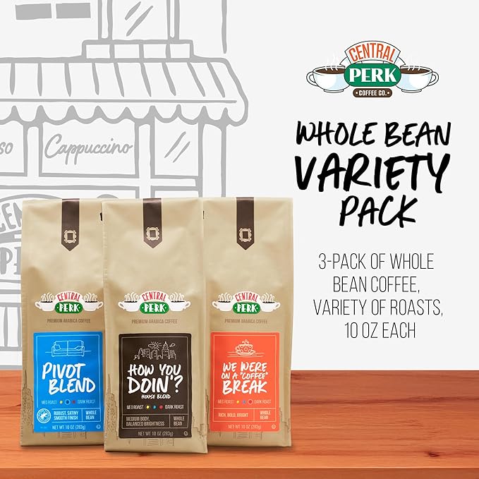 Central Perk Whole Bean Variety Pack - 100% Arabica Coffee Beans Includes Medium Medium Dark &amp Dark Roast Blends How You Doin Pivot &amp We Were On a Coffee Break 3 x 10oz Bags