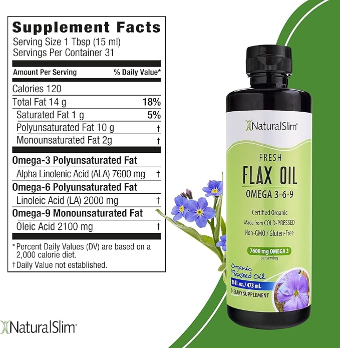NaturalSlim Flaxseed Oil Liquid Fresh Taste Flax Oil Organic Cold Pressed &amp High in Omega 3 6 9 Fatty Acid Flax Seed Supplement for Healthy Cells Hair Skin &amp Nails - Fresh Taste 16 fl. Oz.